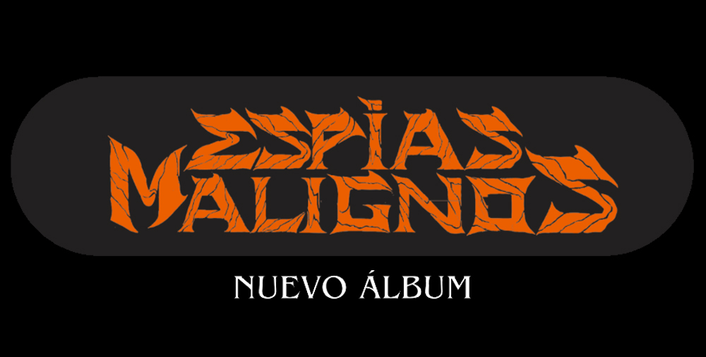 Espías Malignos